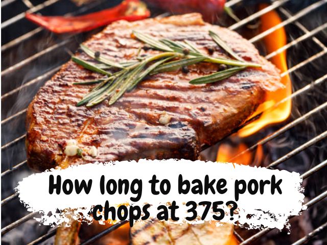 How long to bake pork chops at 375?