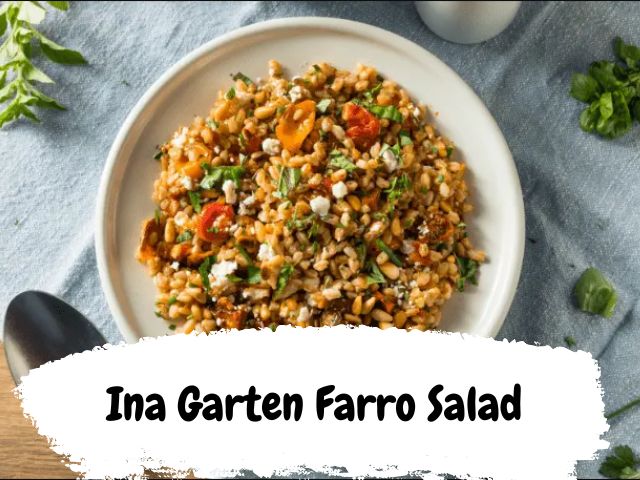 Ina Garten Farro Salad Recipe