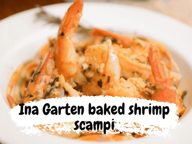 Ina Garten baked shrimp scampi