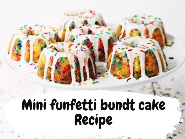 Mini funfetti bundt cake Recipe
