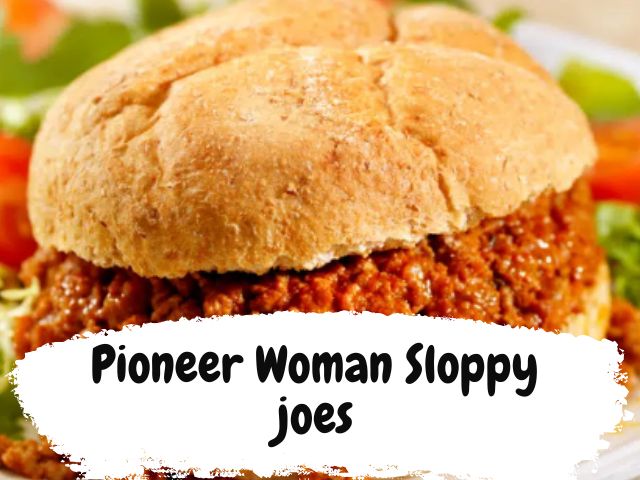Pioneer Woman Sloppy joes