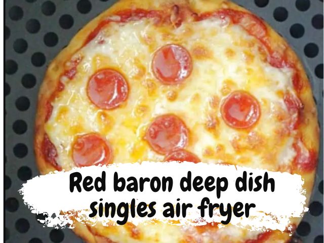 Red baron deep dish singles air fryer