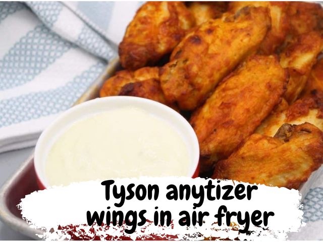 Tyson anytizer wings in air fryer