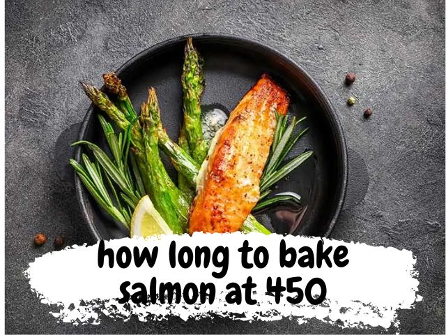 How long to bake salmon at 450?