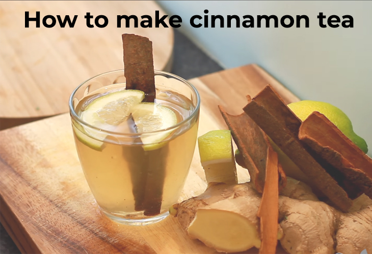 How To Make Cinnamon Tea