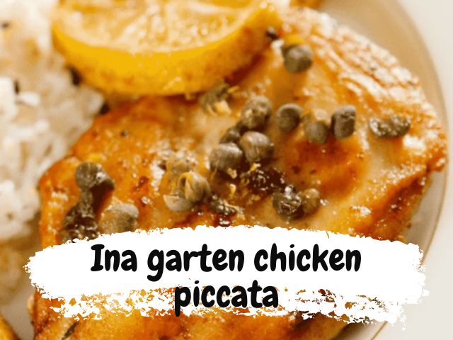 Ina Garten's Lemon Chicken Piccata